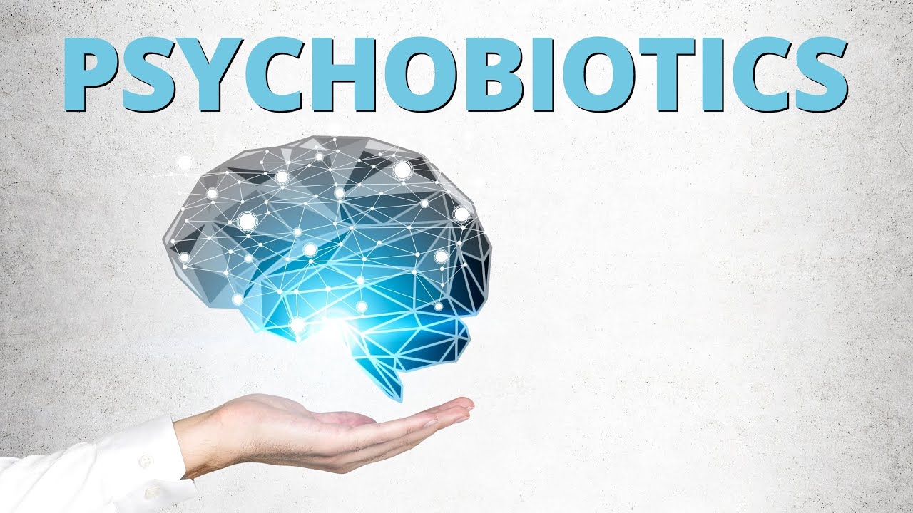 What are Psychobiotics?